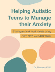 Helping Autistic Teens/manage Anxiety