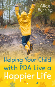 Helping Your Child With Pda/happier Life