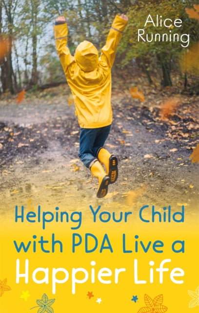 Helping Your Child With Pda/happier Life
