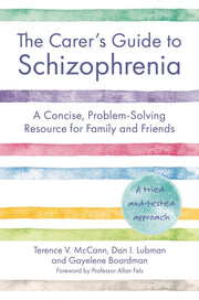 Carers Guide To Schizophrenia