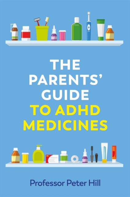 Parents Guide To Adhd Medicines