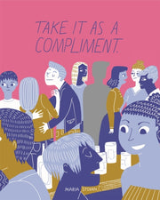 Take It As A Compliment