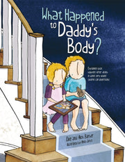 What Happened To Daddys Body