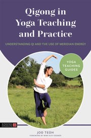 Qigong In Yoga Teaching & Practice