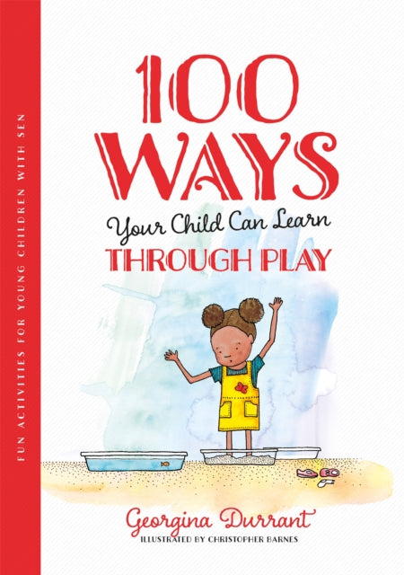 100 Ways Your Child/learn Through Play
