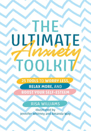 Ultimate Anxiety Toolkit