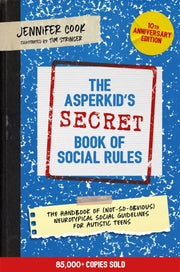 Asperkids Secret Book Of Social Rules By Cook, Jennifer