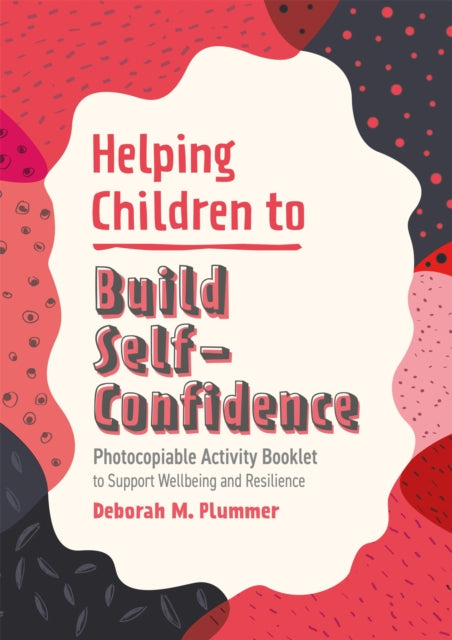 Helping Children To Improve Self-esteem