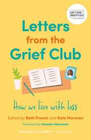 Letters From The Grief Club