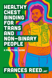 Healthy Chest Binding/trans & Non Binary