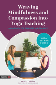 Weaving Mindfulness & Compassion/yoga