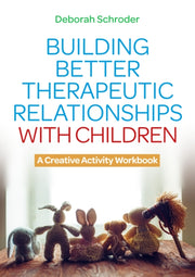 Building Better Therapeutic Relationship