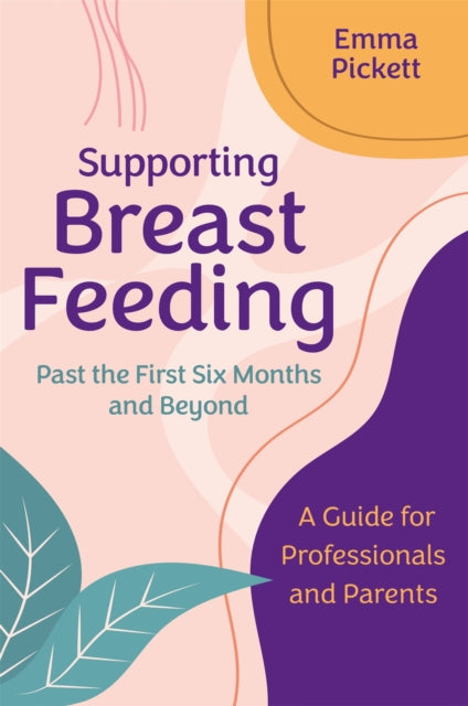 Supporting Breastfeeding/first Six Month