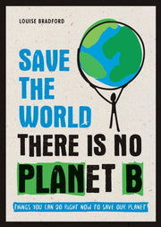 Save The World - There Is No Planet B