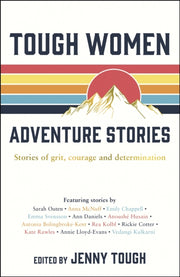 Tough Women Adventure Stories By Tough, Jenny