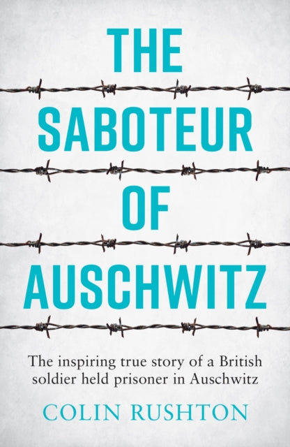 Saboteur Of Auschwitz