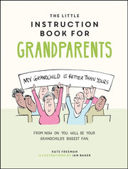 Little Instruction Book For Grandparents