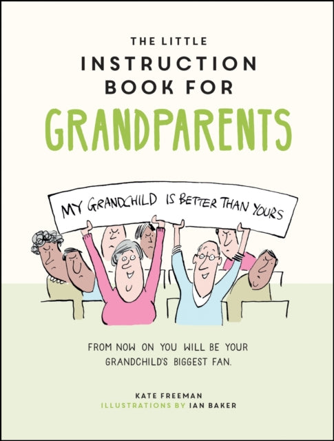 Little Instruction Book For Grandparents