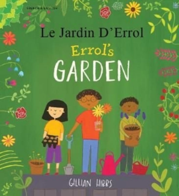 Errols Garden French English By Hibbs , Gillian