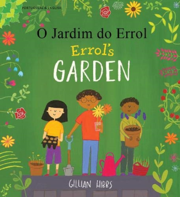 Errols Garden Portuguese English By Hibbs , Gillian