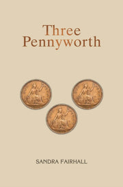 Three Pennyworth By Fairhall, Sandra