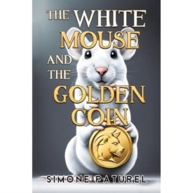 White Mouse & The Golden Coin