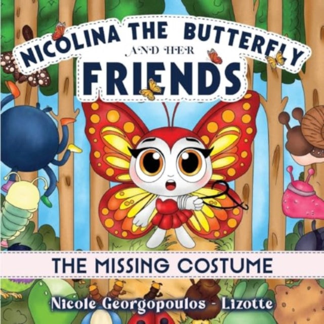 Nicolina The Butterfly & Her Friends The