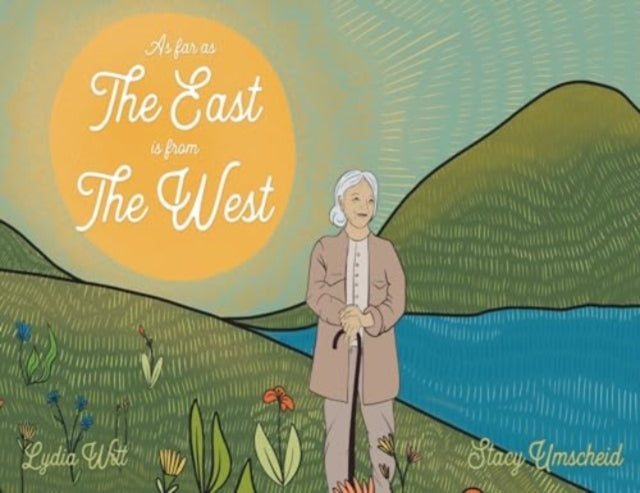 As Far As The East Is From The West