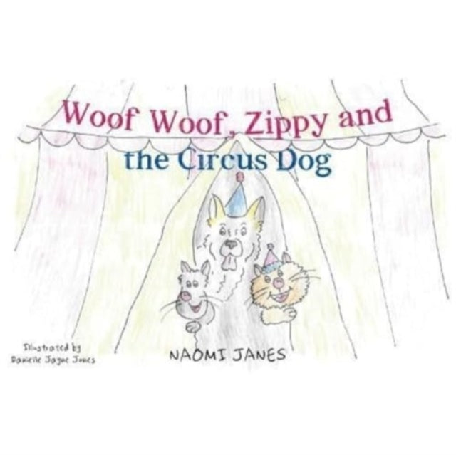 Woof Woof Zippy & The Circus Dog