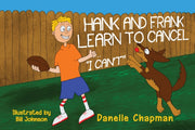 Hank And Frank Learn To Cancel I Can't
