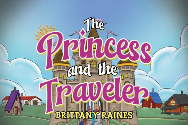 The Princess And The Traveler