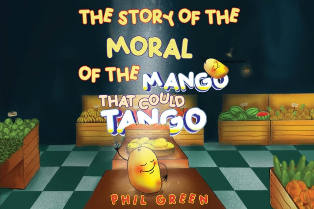 The Story Of The Moral Of The Mango That