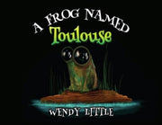 A Frog Named Toulouse
