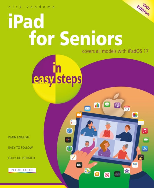 Ipad For Seniors In Easy Steps 13th Edit