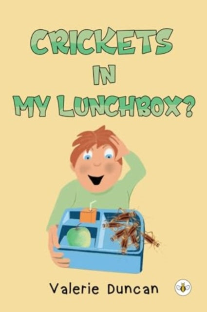 Crickets In My Lunchbox