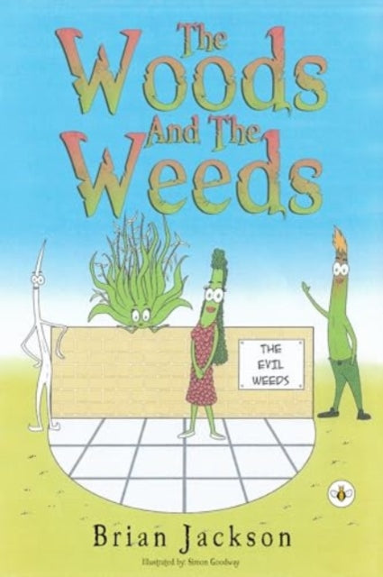 Woods & The Weeds