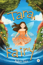 Tara An Especially Normal Fairy