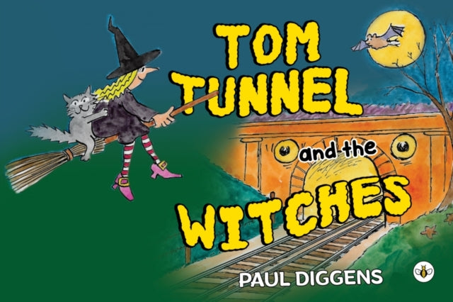 Tom Tunnel & The Witches