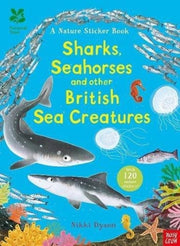 Sharks Seahorses & Other British Sea Ani By Dyson, Nikki