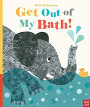 Get Out Of My Bath