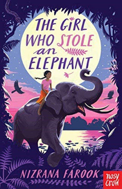 Girl Who Stole An Elephant By Farook, Nizrana