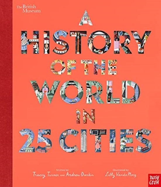 History Of The World In 25 Cities