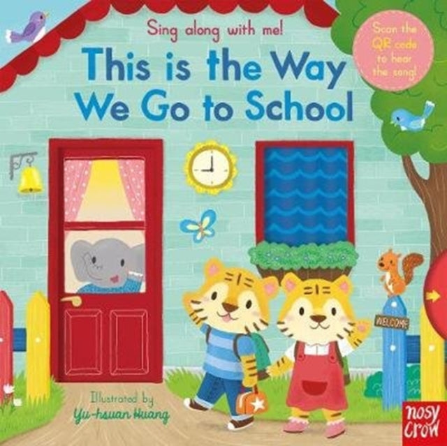 This Is The Way We Go To School