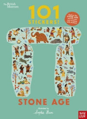 British Museum 101 Stickers Stone Age