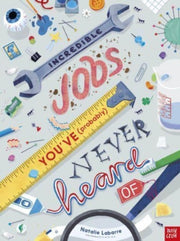Incredible Jobs Youve Never Heard Of By Labarre, Natalie