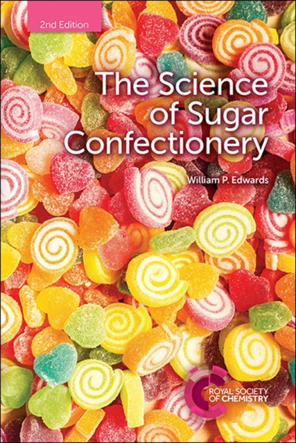 Science Of Sugar Confectionery