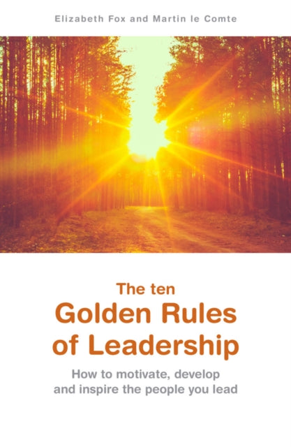 Ten Golden Rules Of Leadership