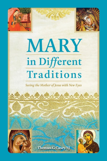 Mary In Different Traditions