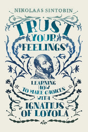 Trust Your Feelings By Sintobin, Nikolaas