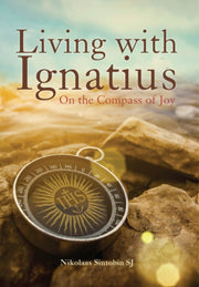 Living With Ignatius By Sintobin, Nikolaas
